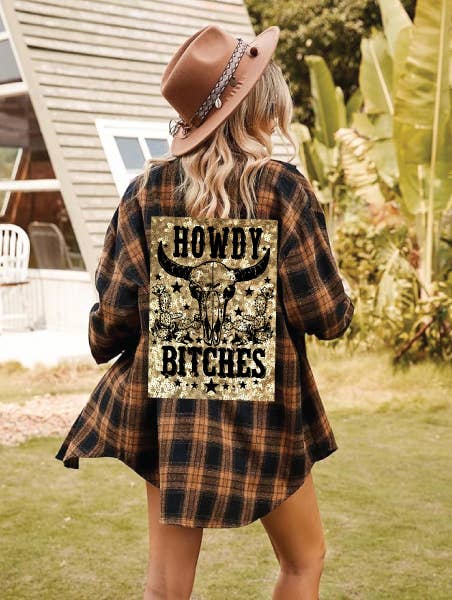 HOWDY BITCHES Sequins Flannel 